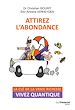 Télécharger le livre :  Attirez l'abondance