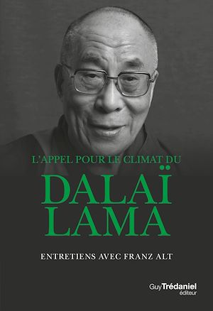L'appel pour le climat du Dalaï Lama | Lama, Dalaï. Auteur