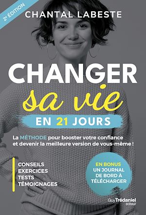 Téléchargez le livre :  Changer sa vie en 21 jours