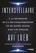 Télécharger le livre :  Interstellaire - A la recherche de la vie extraterrestre et de notre avenir dans les étoiles