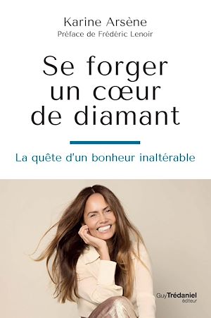 Download the eBook: Se forger un coeur de diamant - La quête d'un bonheur inaltérable
