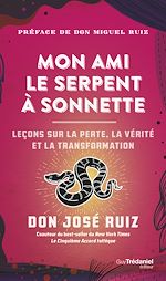 Télécharger le livre :  Mon ami le serpent à sonnettes - Leçons sur la perte, la vérité et la transformation
