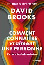 Télécharger le livre :  Comment connaître (vraiment) une personne - L'art de créer des liens sincères