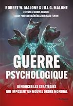 Télécharger le livre :  Guerre psychologique - Dénoncer les stratégies qui imposent un Nouvel Ordre Mondial
