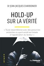 Télécharger le livre :  Hold-Up sur la vérité