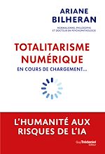 Download this eBook Totalitarisme numérique en cours de chargement... - L'humanité aux risques de l'IA