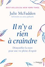 Télécharger le livre :  Il n'y a rien à craindre - Démystifier la mort pour une vie pleine d'espoir
