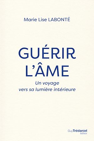 Download the eBook: Guérir l'âme - Un voyage vers la lumière intérieure