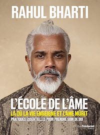 Télécharger le livre : L'école de l'âme - Là où la vie enseigne et l'âme mûrit