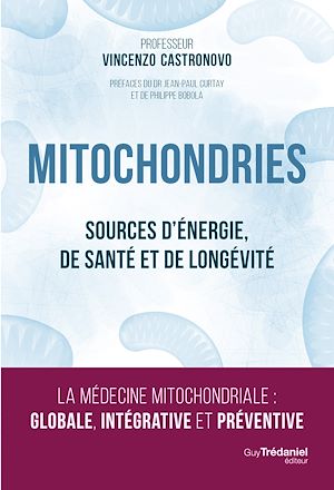 Download the eBook: Mitochondries - Sources d'énergie, de santé et de longévité