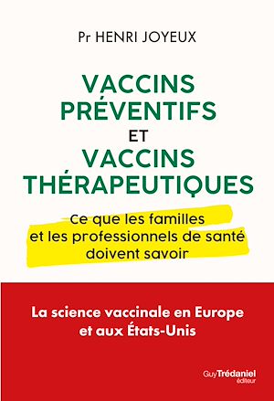 Téléchargez le livre :  Vaccins préventifs et vaccins thérapeutiques - Ce que les familles et les professionnels de santé doivent savoir