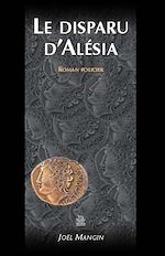 Télécharger le livre :  Le disparu d'Alésia