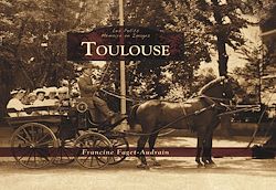 Télécharger le livre :  Toulouse - Les Petits Mémoire en Images