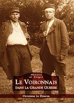 Télécharger le livre :  Le Voironnais dans la Grande Guerre