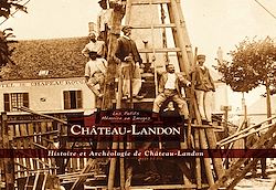 Télécharger le livre :  Château-Landon - Les Petits Mémoire en Images