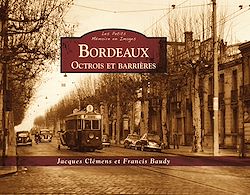 Télécharger le livre :  Bordeaux - Octrois et barrières