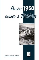 Télécharger le livre :  Années 1950 - Grandir à Toulon