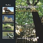 Télécharger le livre :  Les Deux-Sèvres  - Insolites et secrètes