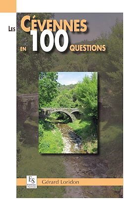 Télécharger le livre :  Les Cévennes en 100 questions