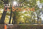 Télécharger le livre :  100 photos pour aimer la Sologne