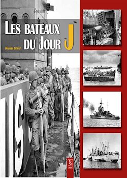 Télécharger le livre :  Les Bateaux du Jour J