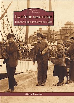 Télécharger le livre :  La pêche morutière - Ille-et-Vilaine et Côtes-du-Nord