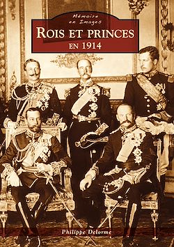 Télécharger le livre :  Rois et princes en 1914