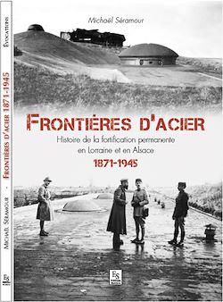 Télécharger le livre :  Frontières d'acier 1872-1945