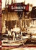 Télécharger le livre :  Lorient 1900-1939