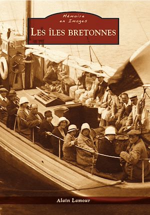 Téléchargez le livre :  Les îles bretonnes
