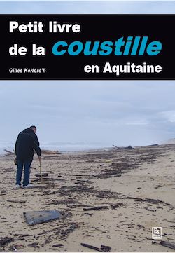 Télécharger le livre :  Petit livre de la coustille en Aquitaine