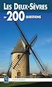 Télécharger le livre :  Les Deux-Sèvres en 200 questions