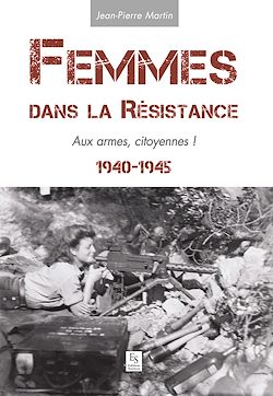Télécharger le livre :  Femmes dans la Résistance 1940-1945