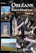 Télécharger le livre :  Orléans : Saint-Marceau - Tome 2