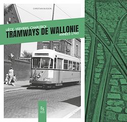 Télécharger le livre :  Tramways de Wallonie