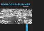 Télécharger le livre :  Boulogne-sur-Mer