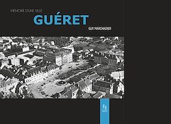 Télécharger le livre :  Guéret