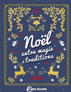 Télécharger le livre :  Noël entre magie et traditions