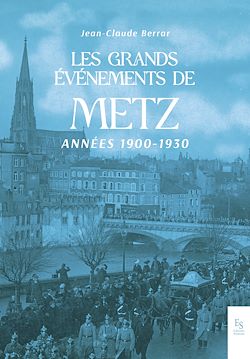 Télécharger le livre :  Les grands événements de  Metz