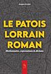 Télécharger le livre :  Le patois lorrain roman