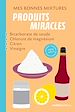 Télécharger le livre :  Mes bonnes mixtures : produits miracles