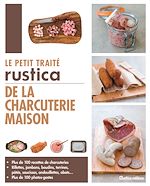 Télécharger le livre :  Le petit traité Rustica de la charcuterie maison