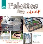 Télécharger le livre :  Palettes récup'