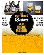 Télécharger le livre :  Le petit traité Rustica de la bière maison