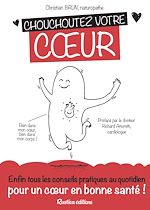 Télécharger le livre :  Chouchoutez votre cœur