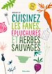 Télécharger le livre :  Cuisinez les fanes, épluchures et herbes sauvages