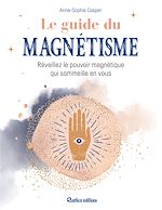 Télécharger le livre :  Le guide du magnétisme