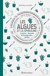 Téléchargez le livre :  Les algues et la spiruline