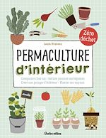 Télécharger le livre :  Permaculture d'intérieur