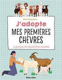Téléchargez le livre :  J'adopte mes premières chèvres